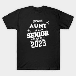 Proud Aunt of a Senior Class of 2023 T-Shirt